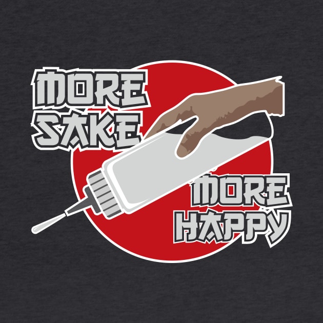 More Sake More Happy by jepegdesign